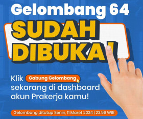 Pendaftaran Kartu Prakerja 2024 Gelombang 64 telah dibuka, bagi calon peserta yang belum bergabung atau mengikuti hanya punya waktu sehari sebelum ditutup. (Instagram/@prakerja.go.id).