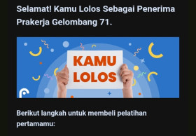 PESERTA LOLOS SELEKSI KARTU PRAKERJA TELAH DIUMUMKAN - Ilustrasi pengumuman lolos gelombang 71. (Foto: prakerja.go.id).